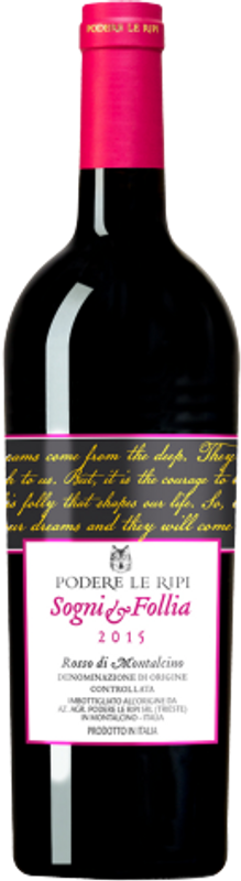 Bottle of Rosso di Montalcino Sogni e Follia DOC from Podere le Ripi